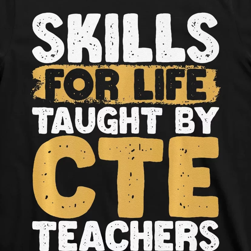 Cte Teacher Middle School High School Teach Career Premium T-Shirt