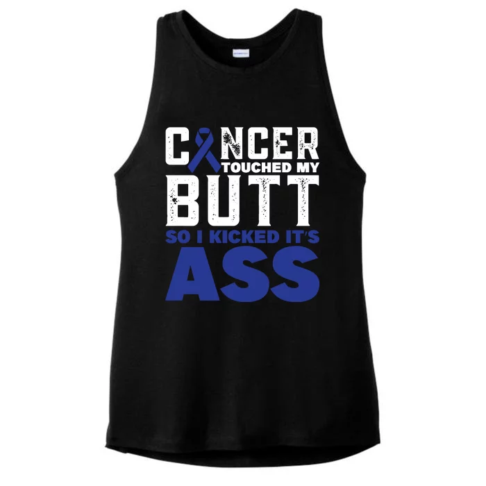 Cancer Touched My Butt So I Kicked Its Ass Funny Colon Cancer Awareness Ladies Tri-Blend Wicking Tank