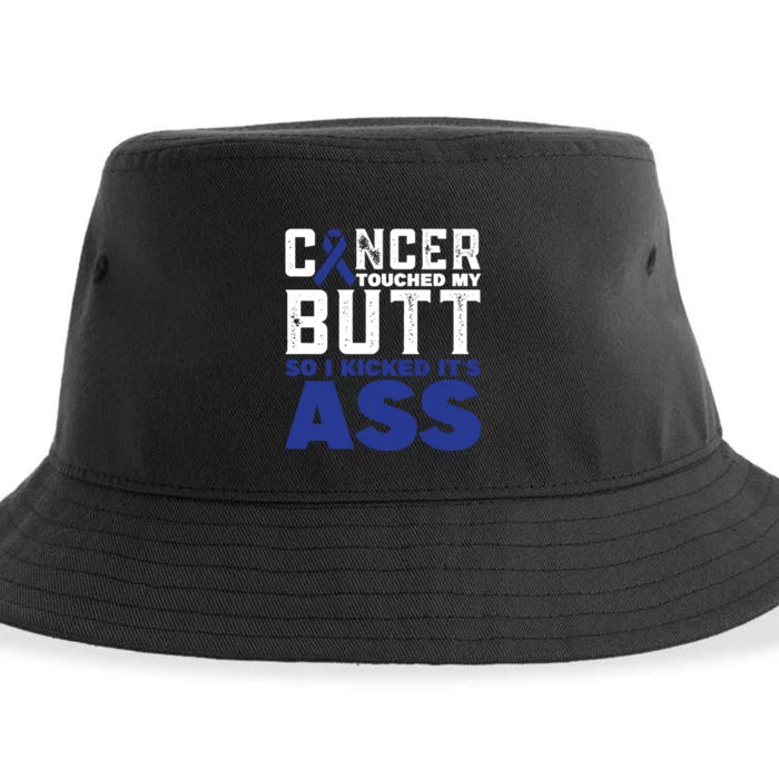 Cancer Touched My Butt So I Kicked Its Ass Funny Colon Cancer Awareness Sustainable Bucket Hat