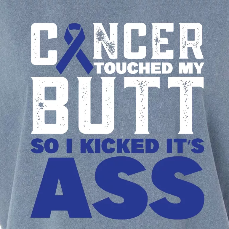 Cancer Touched My Butt So I Kicked Its Ass Funny Colon Cancer Awareness Garment-Dyed Women's Muscle Tee