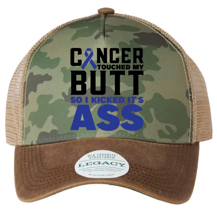 Cancer Touched My Butt So I Kicked Its Ass Funny Colon Cancer Awareness Legacy Tie Dye Trucker Hat