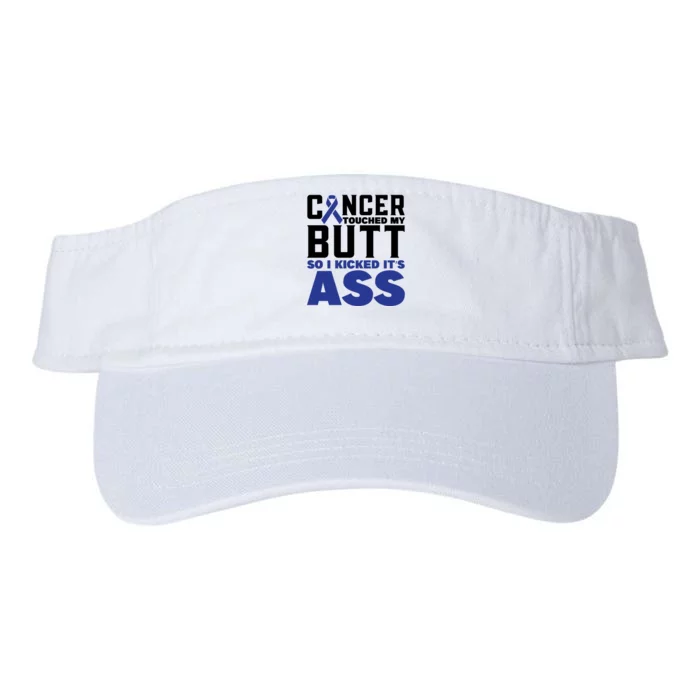 Cancer Touched My Butt So I Kicked Its Ass Funny Colon Cancer Awareness Valucap Bio-Washed Visor