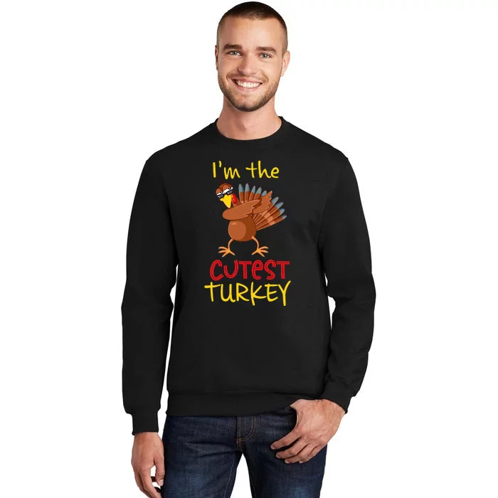 Cutest Turkey Matching Family Group Thanksgiving Party Tall Sweatshirt