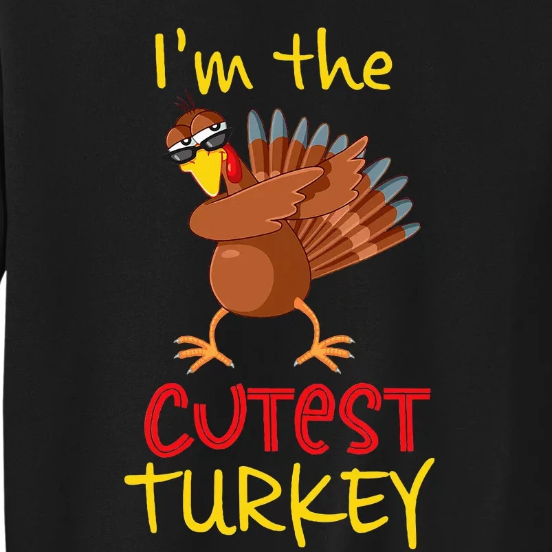 Cutest Turkey Matching Family Group Thanksgiving Party Tall Sweatshirt