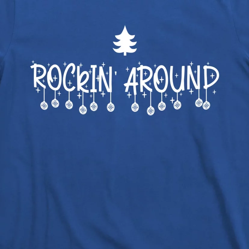 Christmas Tree Merry Xmas Crew Rockin Around Cool Gift T-Shirt