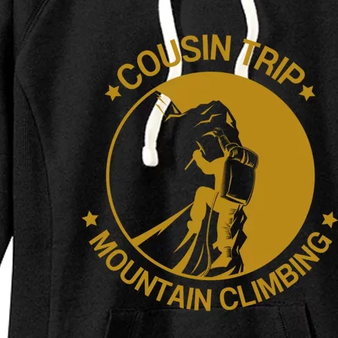 Cousin Trip Mountain Climbing Climber Hiking Summer Vacation Cute Gift Women's Fleece Hoodie