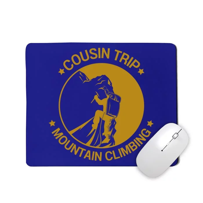 Cousin Trip Mountain Climbing Climber Hiking Summer Vacation Cute Gift Mousepad