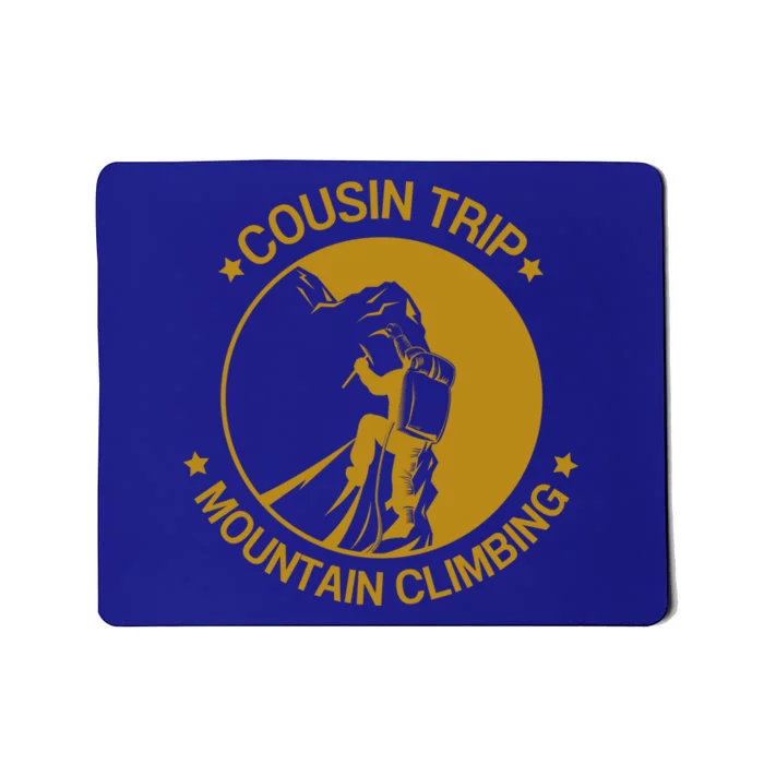 Cousin Trip Mountain Climbing Climber Hiking Summer Vacation Cute Gift Mousepad