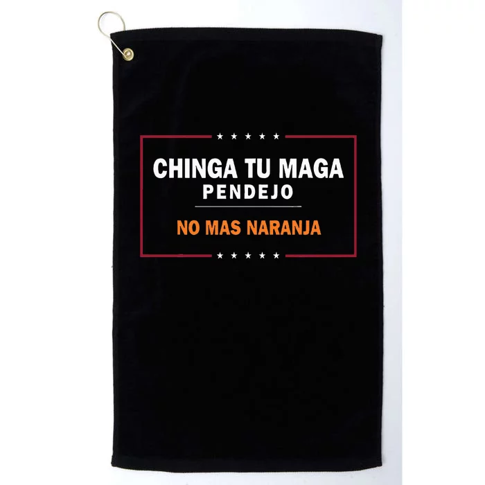 Chinga Tu Maga Pendejo No Mas Naranja Platinum Collection Golf Towel