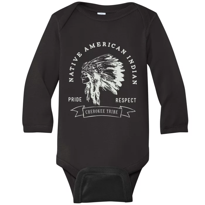 Cherokee Tribe Native American Indian Pride Respect Design Baby Long Sleeve Bodysuit