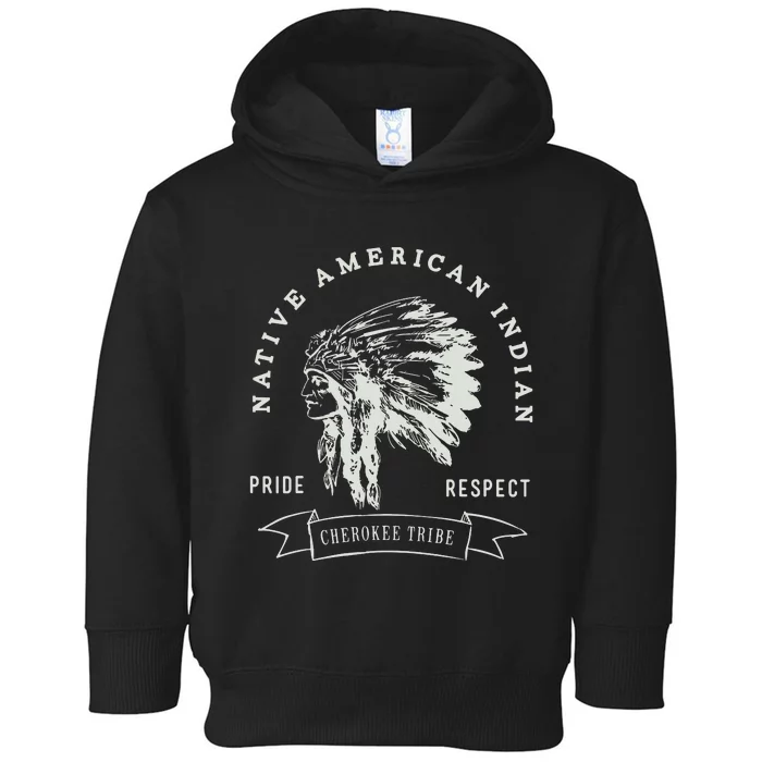 Cherokee Tribe Native American Indian Pride Respect Design Toddler Hoodie