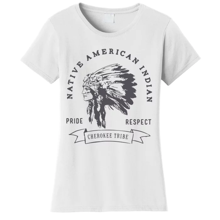 Cherokee Tribe Native American Indian Pride Respect Print Women's T-Shirt