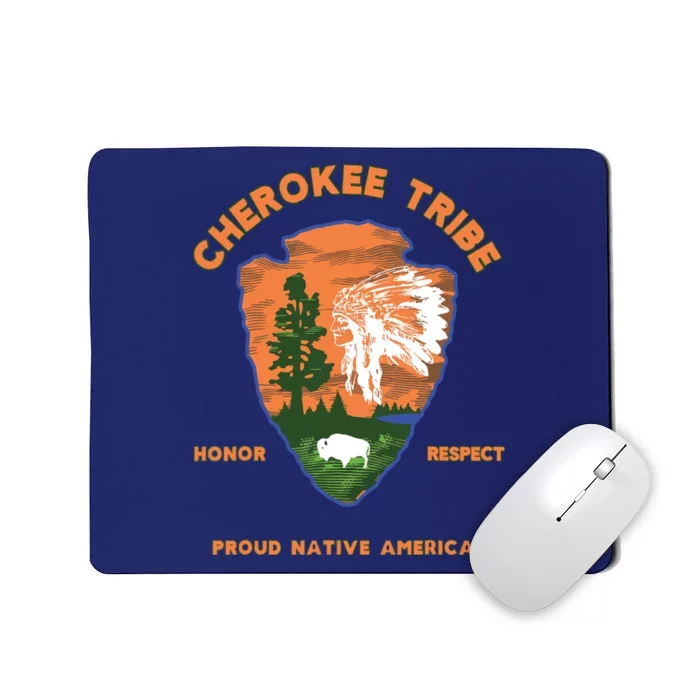 Cherokee Tribe Native American Indian Pride Respect Honor Mousepad