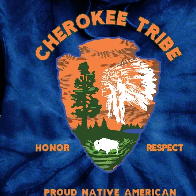 Cherokee Tribe Native American Indian Pride Respect Honor Tie Dye Hoodie