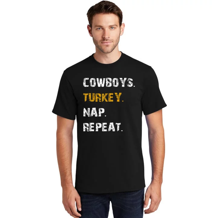 Cowboys Turkey Nap Repeat Thanksgiving Football Tall T-Shirt