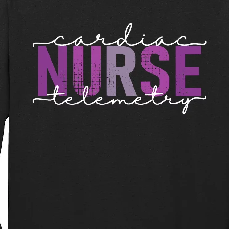 Cardiac Telemetry Nurse Practitioner Heart Nursing Pcu Nurse Tall Long Sleeve T-Shirt