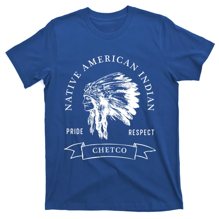 Chetco Tribe Native American Indian Pride Respect Vintage Great Gift T-Shirt