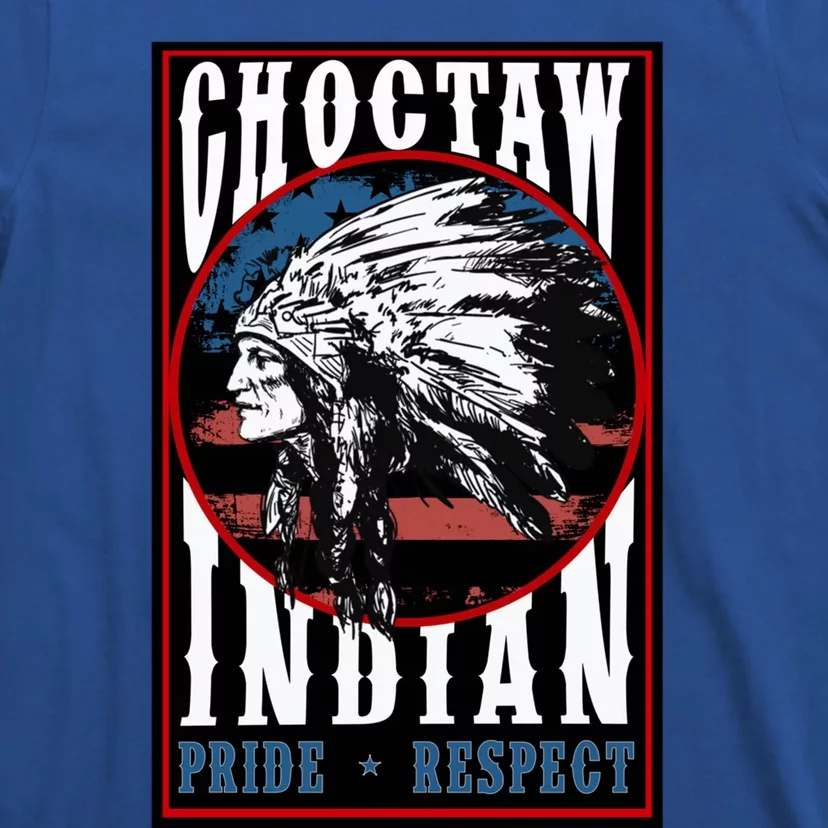 Choctaw Tribe Native Pride Respect American Indian Us Flag Meaningful Gift T-Shirt