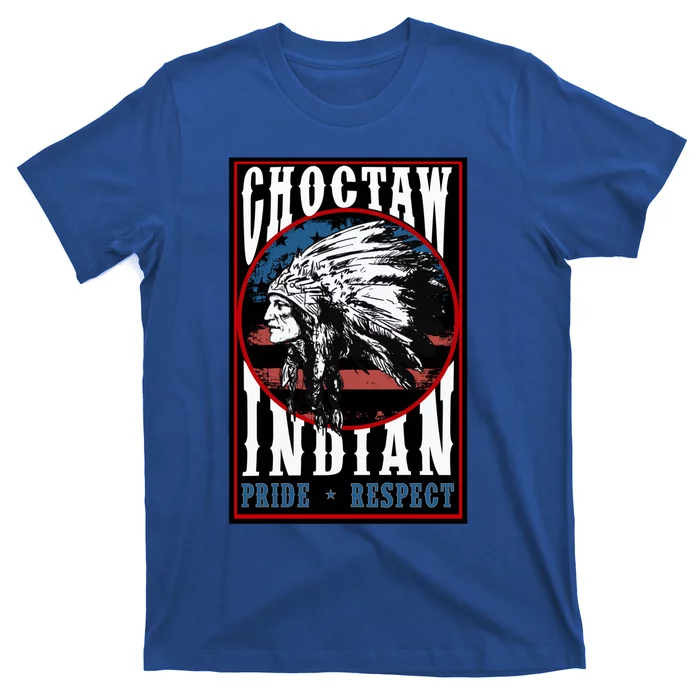 Choctaw Tribe Native Pride Respect American Indian Us Flag Meaningful Gift T-Shirt