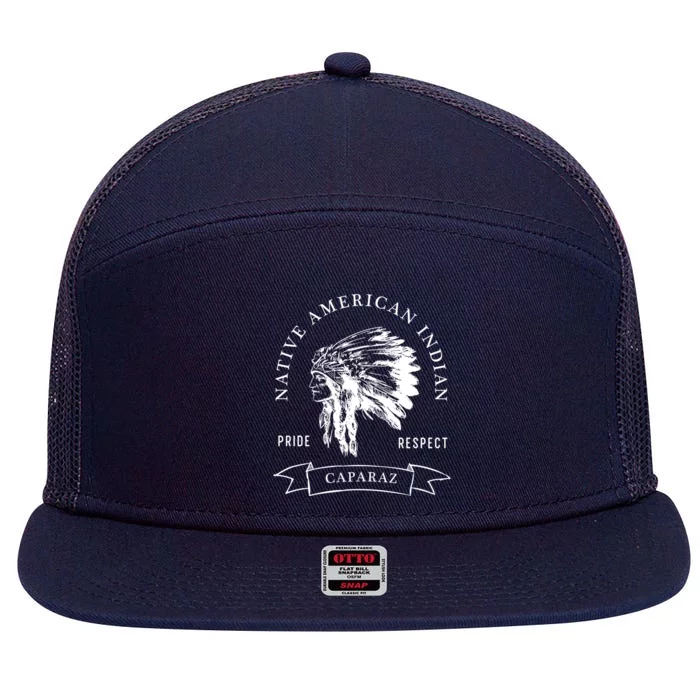 Caparaz Tribe Native American Indian Pride Respect Darker Great Gift 7 Panel Mesh Trucker Snapback Hat