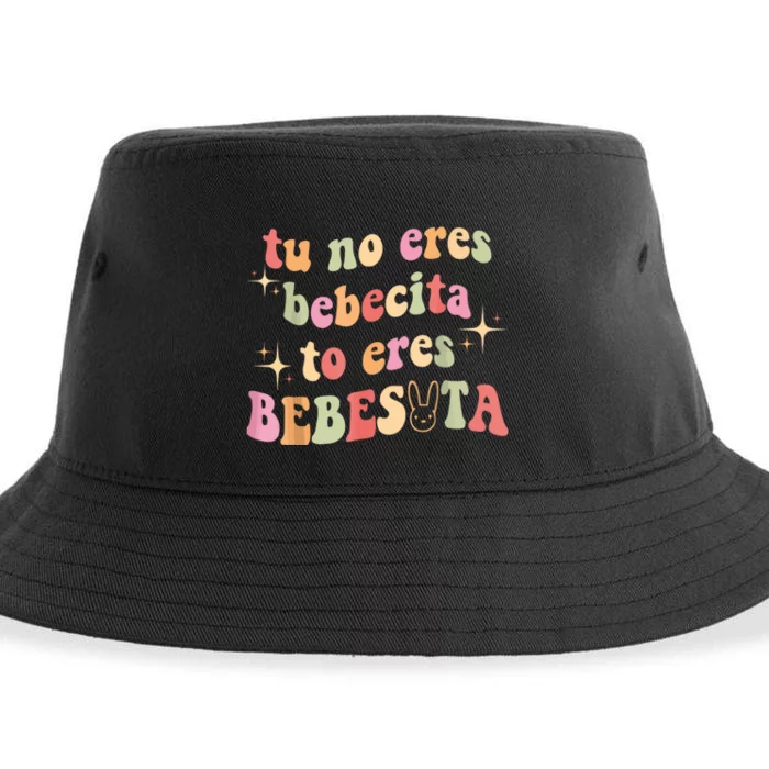 Cute Tu No Eres Bebecita To Eres Bebesota B Bunny Retro Sustainable Bucket Hat