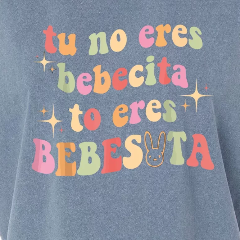 Cute Tu No Eres Bebecita To Eres Bebesota B Bunny Retro Garment-Dyed Women's Muscle Tee