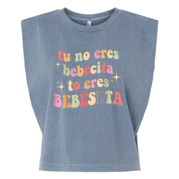 Cute Tu No Eres Bebecita To Eres Bebesota B Bunny Retro Garment-Dyed Women's Muscle Tee