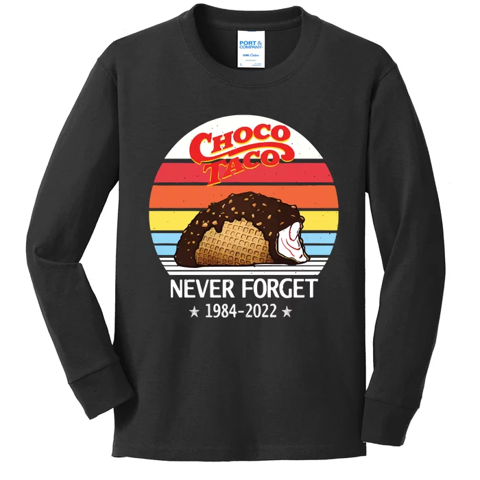 Choco Taco Never Forget 1984 Retro Vintage Kids Long Sleeve Shirt