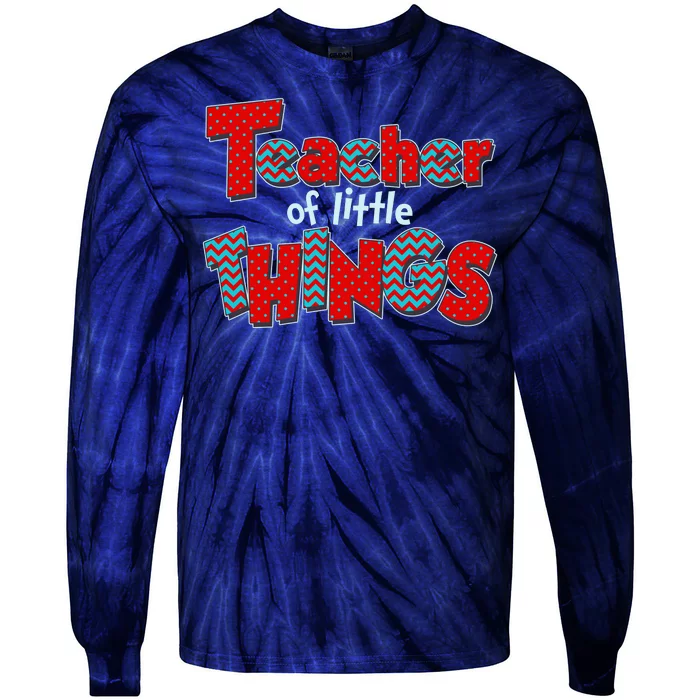 Cute Teacher Of Little Things Tie-Dye Long Sleeve Shirt