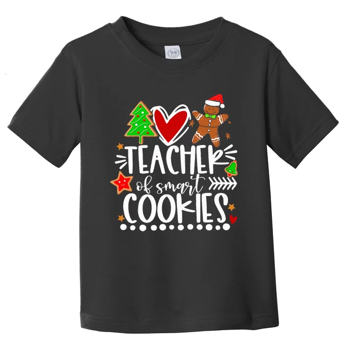 Christmas Teacher Of Smart Cookies Funny Cute Gingerbread Toddler T-Shirt