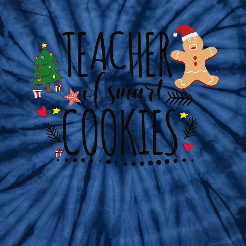 Christmas Teacher Of Smart Cookies Cute Gingerbread Funny Tie-Dye T-Shirt