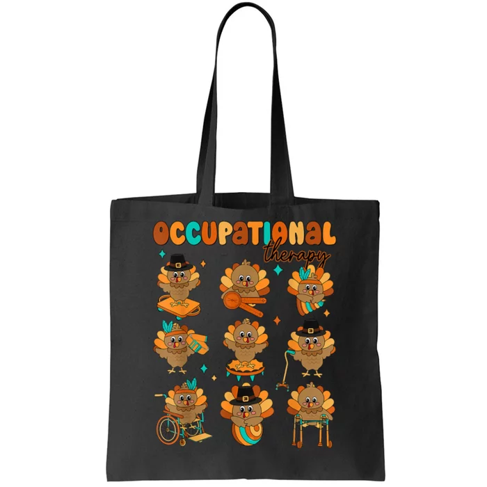 Cute Turkey Occupational Therapy Ot Therapist Thanksgiving Tote Bag