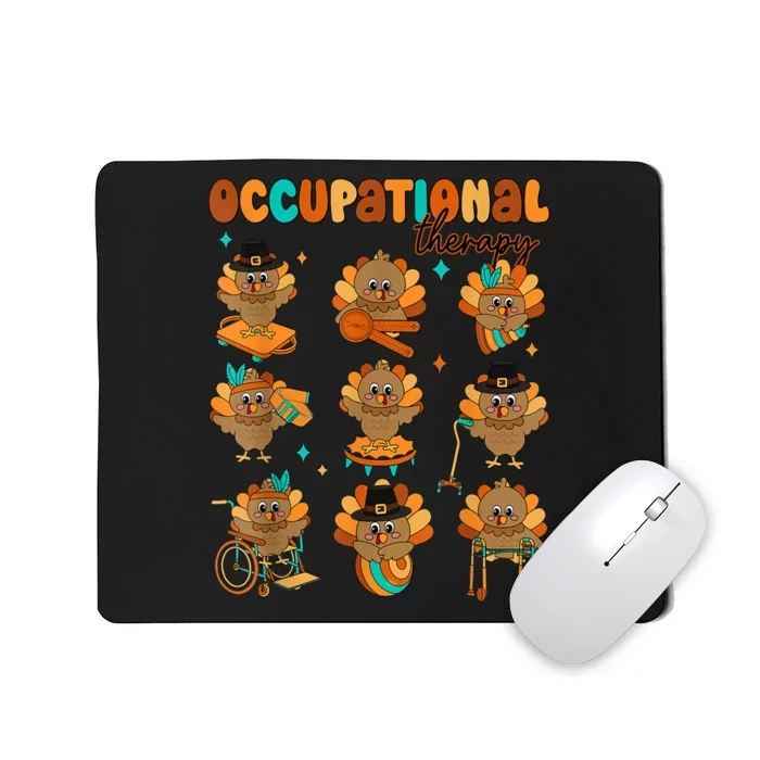 Cute Turkey Occupational Therapy Ot Therapist Thanksgiving Mousepad