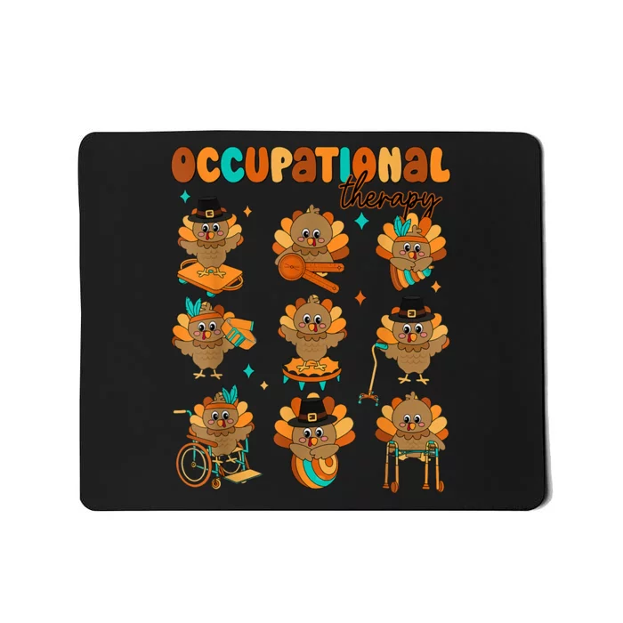 Cute Turkey Occupational Therapy Ot Therapist Thanksgiving Mousepad