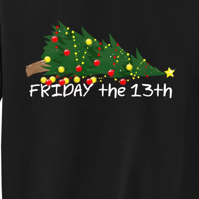 Christmas Tree Ornaments Fallen Over Friday The 13th Sweatshirt