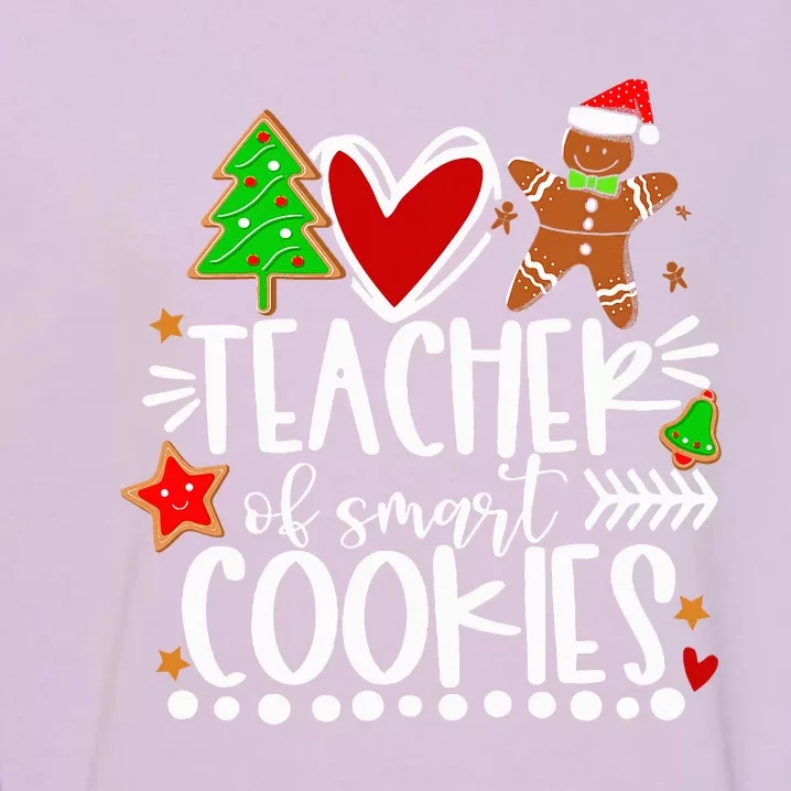 Christmas Teacher Of Smart Cookies Funny Cute Gingerbread Garment-Dyed Sweatshirt