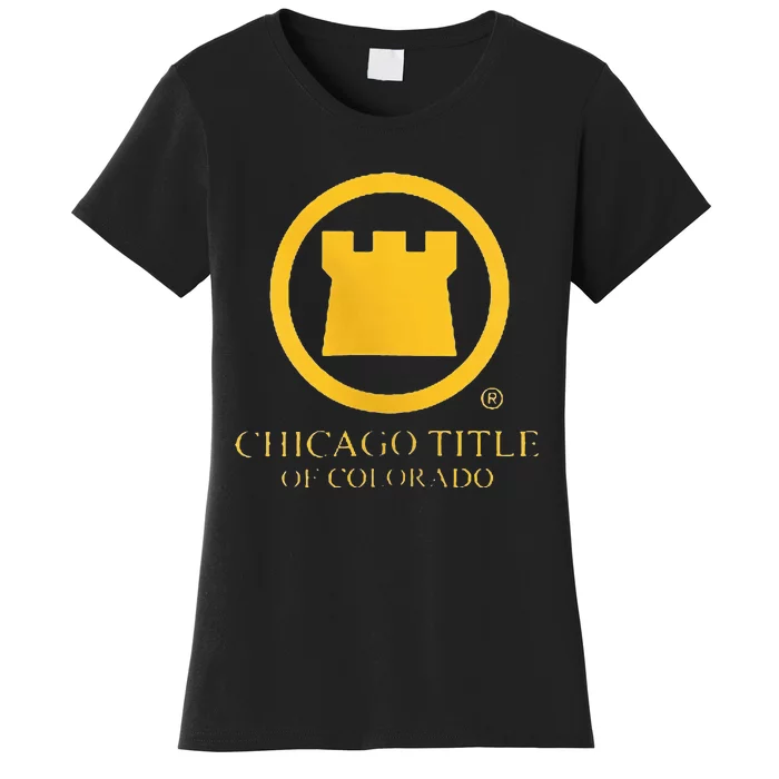 Chicago Title Of Colorado Women's T-Shirt