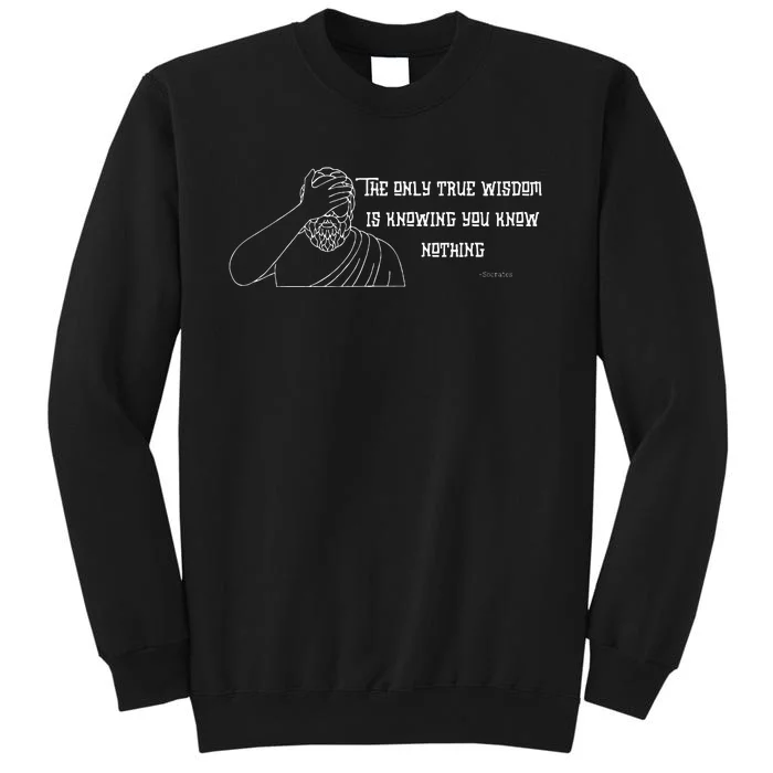 Commentary The Only Wisdom Is Knowing You Know Sweatshirt