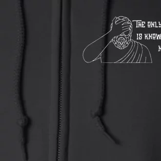 Commentary The Only Wisdom Is Knowing You Know Full Zip Hoodie