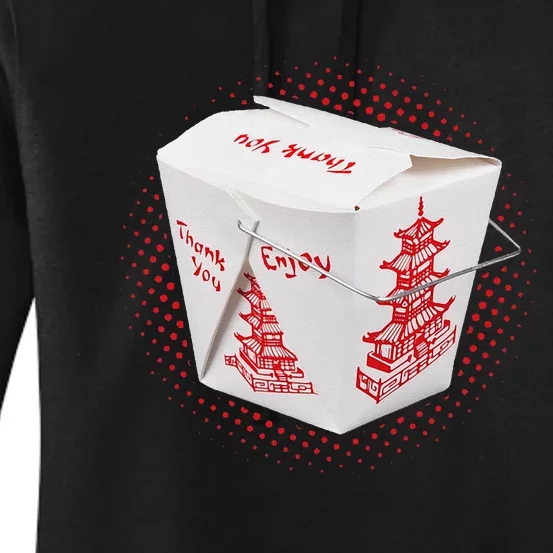 Chinese Take Out Funny Chinese Food Take Out Box Women's Pullover Hoodie