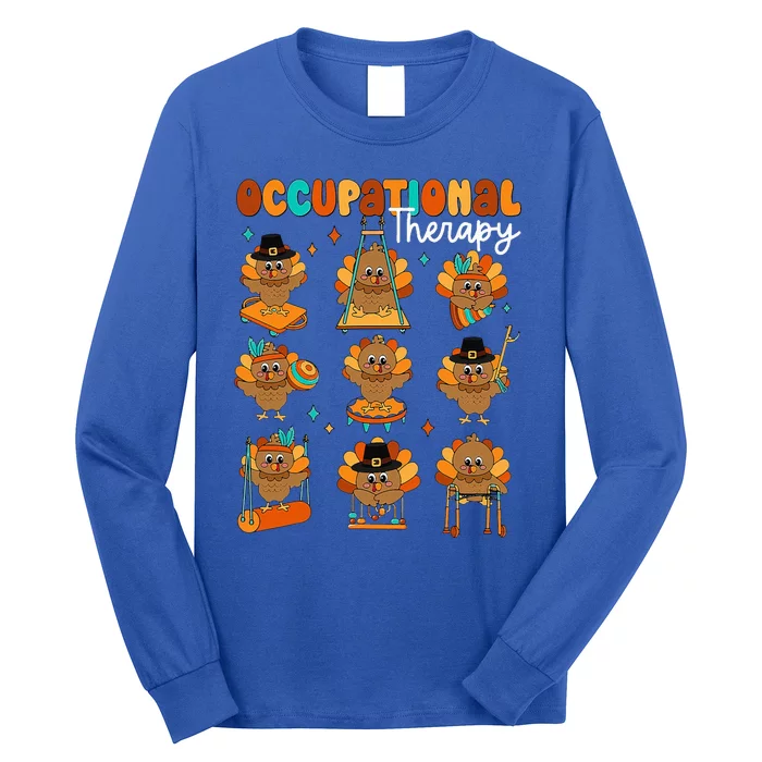 Cute Turkey Occupational Therapy Ot Therapist Thanksgiving Long Sleeve Shirt