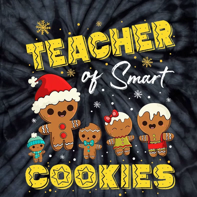 Christmas Teacher Of Smart Cookies Xmas Teacher Cookies Tie-Dye T-Shirt