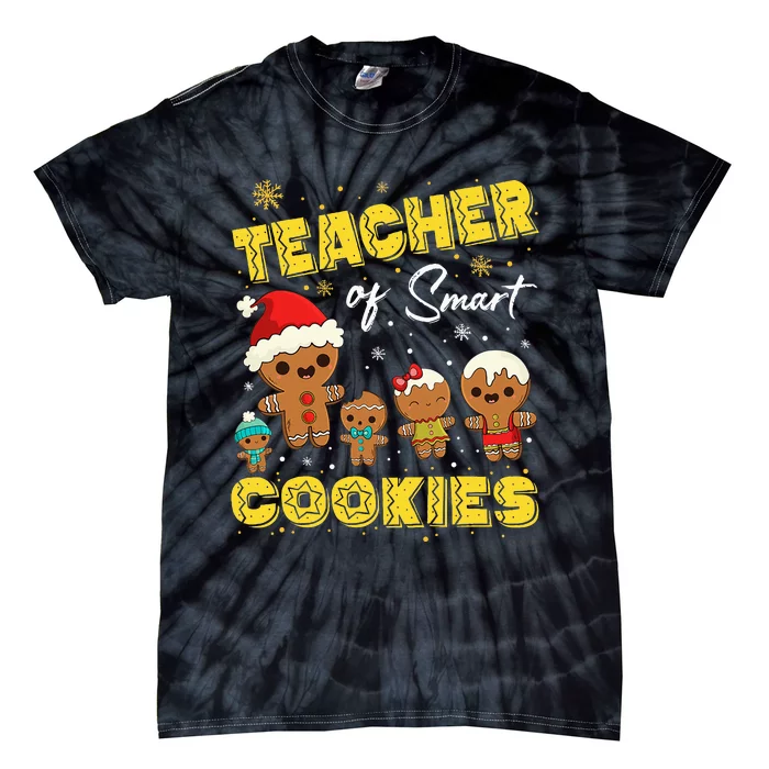 Christmas Teacher Of Smart Cookies Xmas Teacher Cookies Tie-Dye T-Shirt