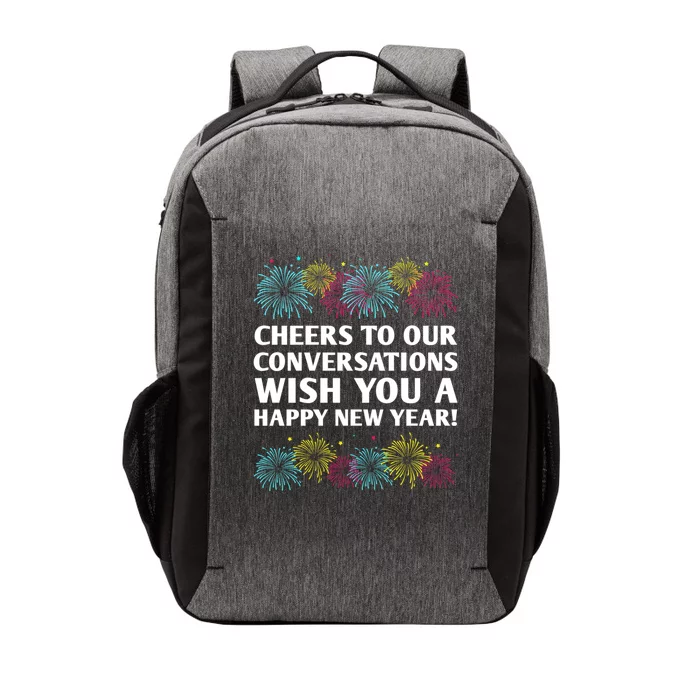 Cheers To Our Conversations Happy New Year Friends Nye Buddy Great Gift Vector Backpack