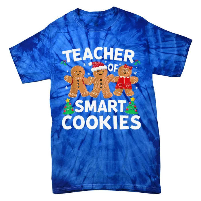 Christmas Teacher Of Smart Cookies Cute Gingerbread Cookies Cute Tie-Dye T-Shirt