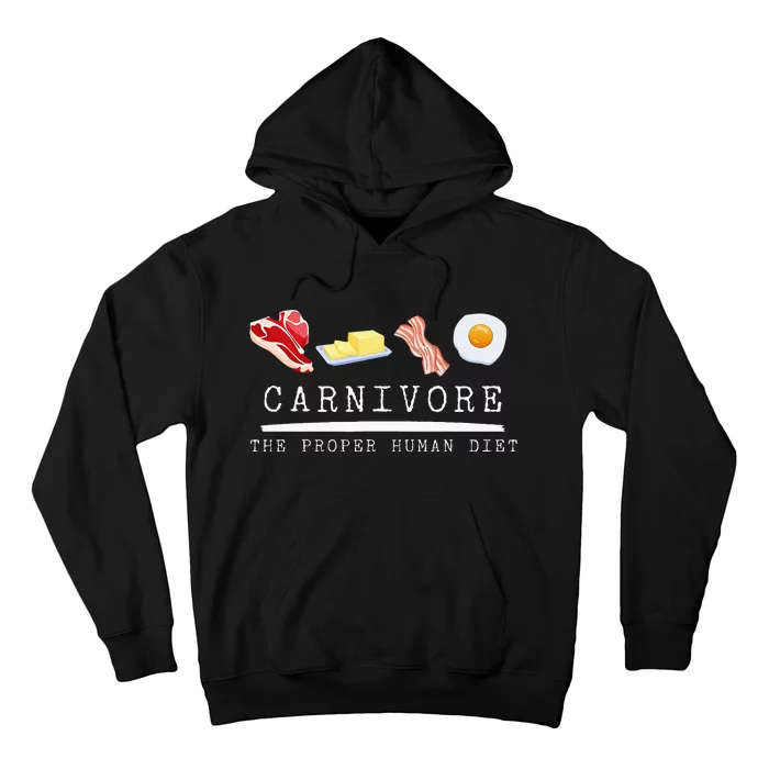 Carnivore The Proper Human Diet Beef Butter Bacon Eggs Hoodie