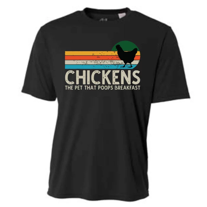 Chickens The Pet That Poops Breakfast Funny Farmers Cooling Performance Crew T-Shirt