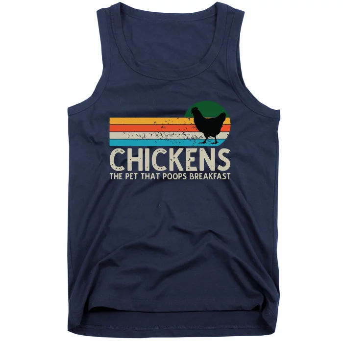 Chickens The Pet That Poops Breakfast Funny Farmers Tank Top