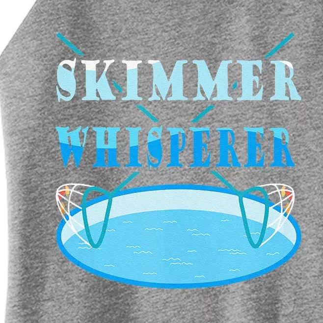 Cleaning The Pool Skimmer Whisperer Pool Guy Women’s Perfect Tri Rocker Tank