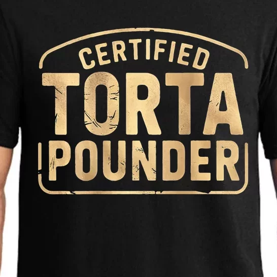 Certified Torta Pounder Latino Pajama Set